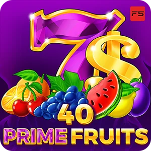 40 PRIME FRUITS