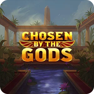 CHOSEN BY THE GODS