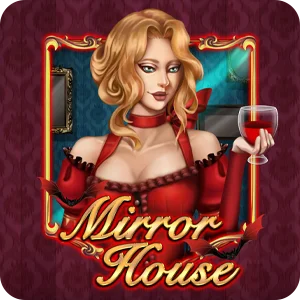 MIRROR HOUSE