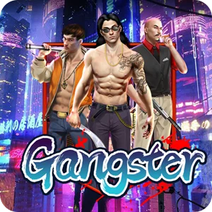 GANGSTER