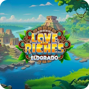 LOVE AND RICHES: ELDORADO
