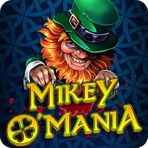 MIKEY O'MANIA