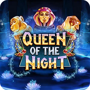 QUEEN OF THE NIGHT
