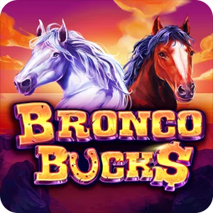 BRONCO BUCK$
