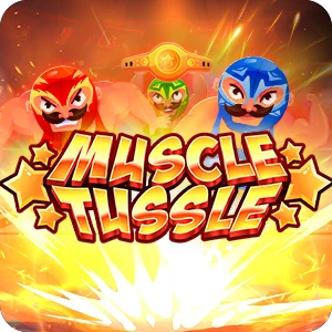 MUSCLE TUSSLE
