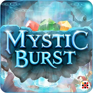 MYSTIC BURST