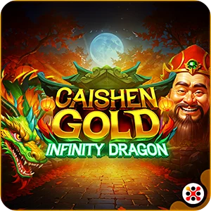 CAISHEN GOLD: INFINITY DRAGON