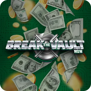 BREAK THE VAULT NOW