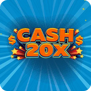 CASH 20X