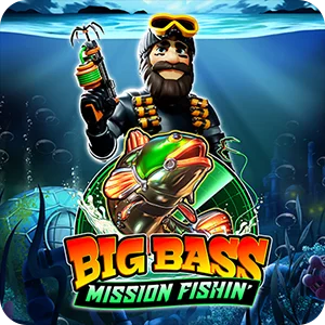 BIG BASS MISSION FISHIN’