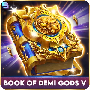 BOOK OF DEMI GODS V