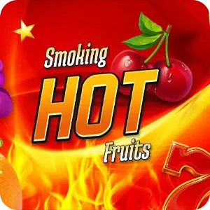 SMOKING HOT FRUITS