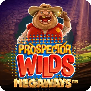 PROSPECTOR WILDS MEGAWAYS