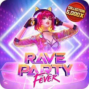 RAVE PARTY FEVER