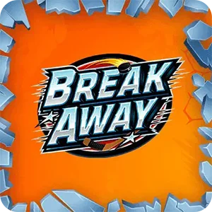 BREAK AWAY