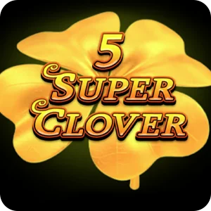 5 SUPER CLOVER