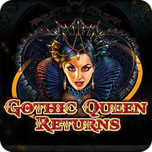 GOTHIC QUEEN RETURNS