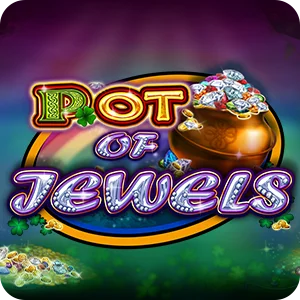 POT OF JEWELS