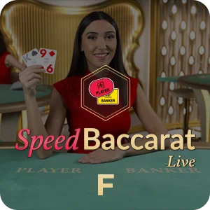 SPEED BACCARAT F