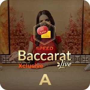 XCLUSIVE SPEED BACCARAT A