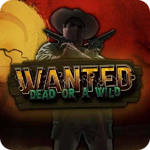 WANTED: DEAD OR A WILD