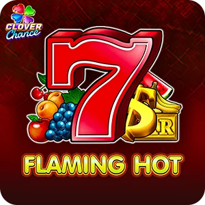 FLAMING HOT  - CLOVER CHANCE