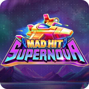 MAD HIT SUPERNOVA (UPCOMING)