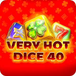 VERY HOT 40 DICE