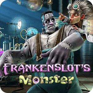 FRANKENSLOT’S MONSTER