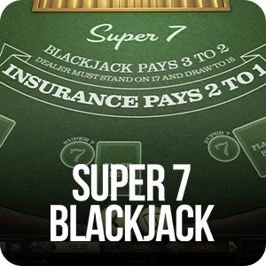 SUPER 7 BLACKJACK