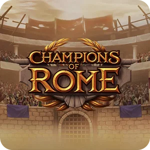 CHAMPIONS OF ROME