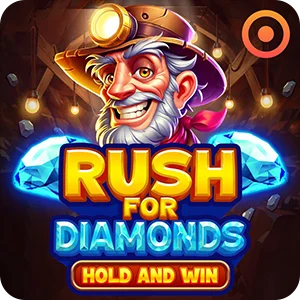 RUSH FOR DIAMONDS: HOLD AND WIN