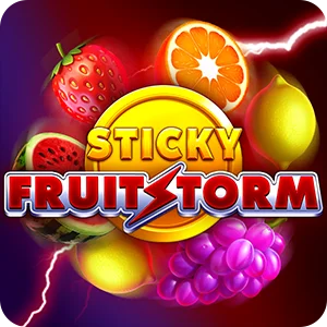 STICKY FRUITSTORM