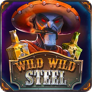 WILD WILD STEEL